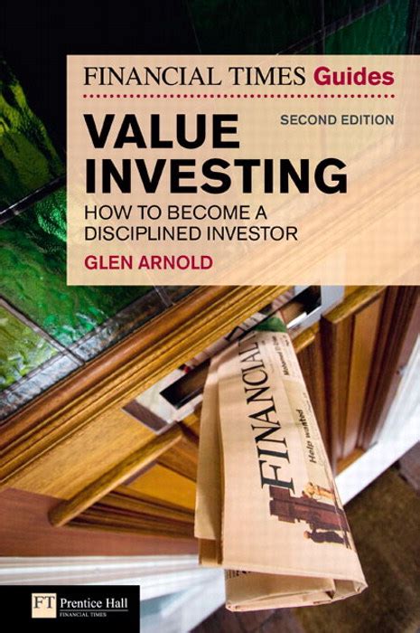 The financial times guide to value investing how to become a disciplined investor the ft guides. - Jugend und kultur in deutschland und polen.