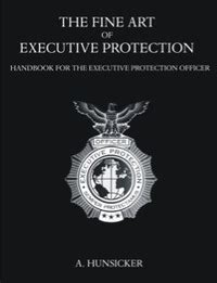 The fine art of executive protection handbook for the executive protection officer. - Medical malpractice law handbook new with the latest amendments of civil procedure chinese edition.