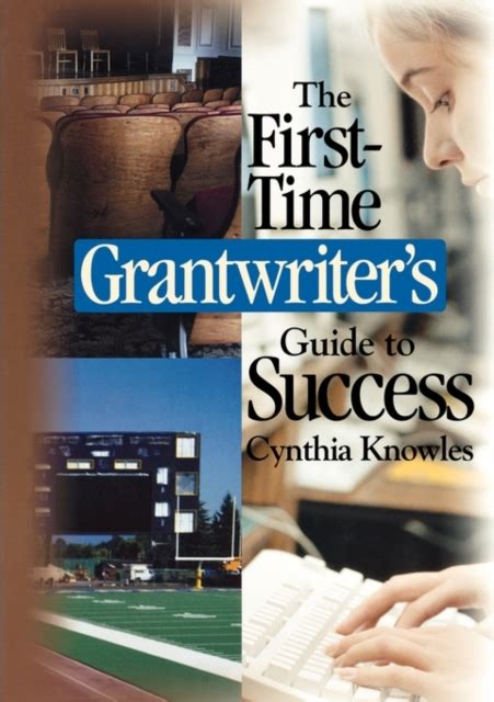 The first time grantwriters guide to success by cynthia knowles. - Der tischläufer der familie overbeck 1898-1983.