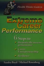 The flexible thinker guide to extreme career performance by sandra boyd. - Introductory biology laboratory guide hayden mcneil.