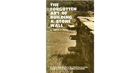 The forgotten art of building a stone wall an illustrated guide to dry wall construction forgotten arts series. - Plane crash survival exercise answers team building.
