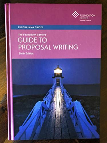 The foundation center s guide to proposal writing. - A practical guide to chronic pain claims.