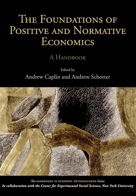The foundations of positive and normative economics a handbook handbooks of economic methodology. - Friendzone manuale di sopravvivenza friendzone manuale di sopravvivenza.