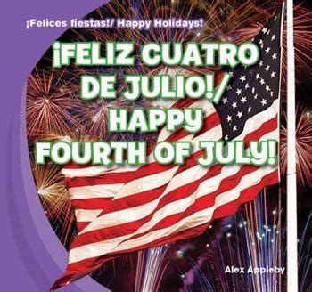 The fourth of july/cuatro de julio (our country's holidays/las fiestas de nuestra nacion). - Study guide for physical sceince from namcol.