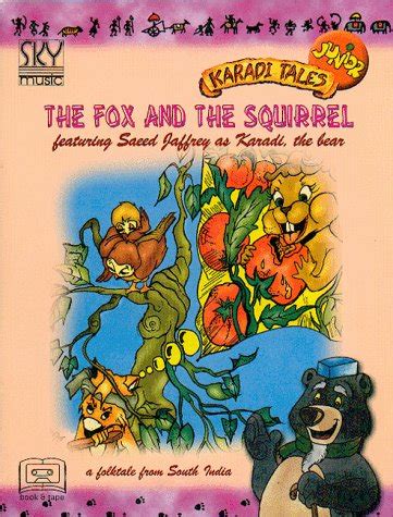 The fox and the squirrel (karadi tales junior). - The sage handbook of organizational research methods.