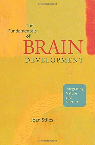 The fundamentals of brain development integrating nature and nurture hardcover 2008 author joan stiles. - Total digital photography the shoot to print workflow handbook.