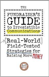 The fundraisers guide to irresistible communications. - Praktische beobachtungen ©ơber hartn©þckige und eingewurzelte venerische zuf©þlle.