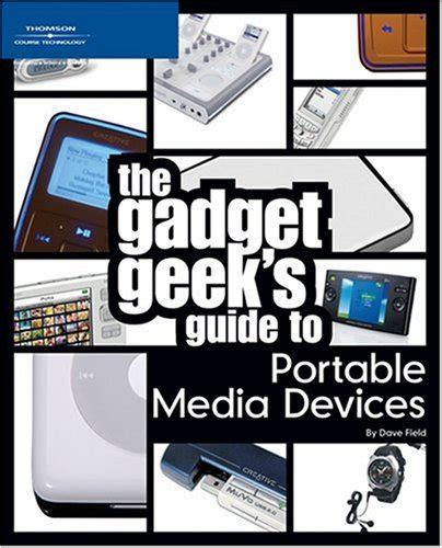 The gadget geek apos s guide to portable media devices. - Mi mamá es el mejor circo del mundo.