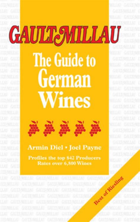 The gault millau guide to german wines. - One more day everywhere crossing 50 borders on the road.