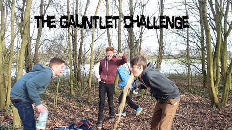 The gauntlet challenge