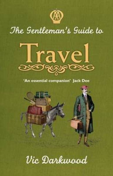 The gentlemans guide to travel by vic darkwood. - Download free service manual dmc tz5.