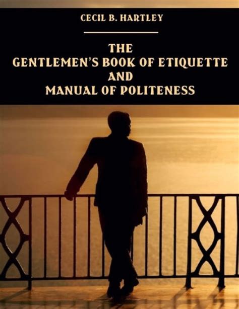 The gentlemen s book of etiquette the manual of politeness. - Survival guide on life functions and homeostasis.
