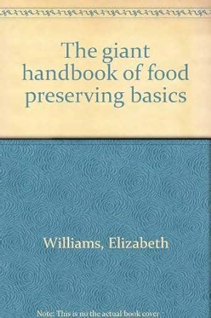 The giant handbook of food preserving basics. - Versi n reina valera 1960 scofield nueva biblia de estudio.