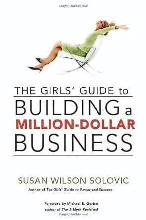 The girls guide to building a million dollar business by susan wilson solovic. - Manuale di servizio honda crv gratuito.