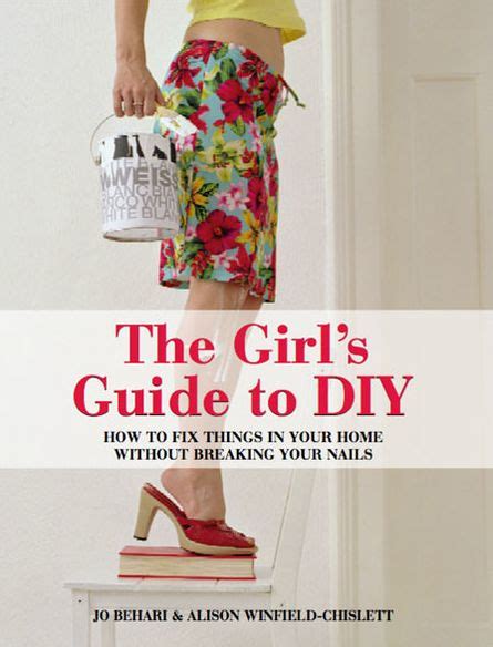 The girls guide to diy how to fix things in your home without breaking your nails. - Conduction heat transfer arpaci solution manual.