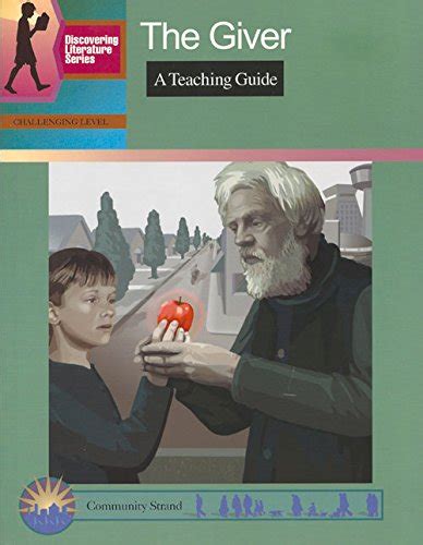 The giver a teaching guide discovering literature series challengi. - Study guide for the english literature.