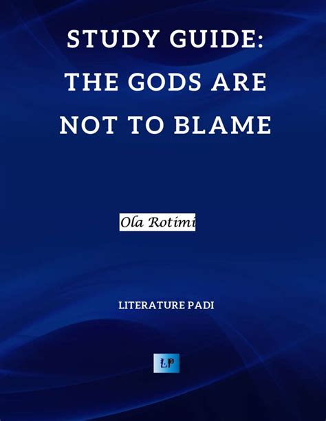 The gods are not to blame analysis