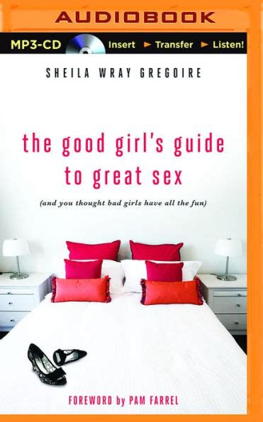The good girls guide to great sex and you thought bad have all fun sheila wray gregoire. - Upgrade your life the lifehacker guide to working smarter faster better.