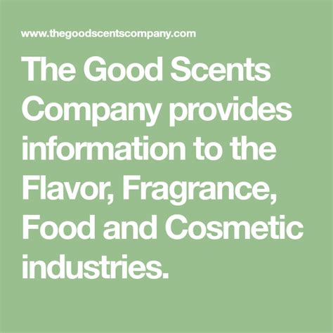 The good scents. Functional use(s) - flavor and fragrance agents. Has a anisic type odor and an herbal type flavor. 