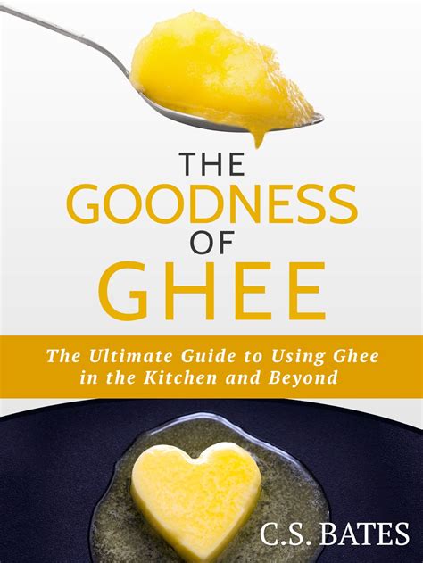 The goodness of ghee the ultimate guide to using ghee in the kitchen and beyond. - Hitachi zx210w 220w 3 bagger werkstatthandbuch.
