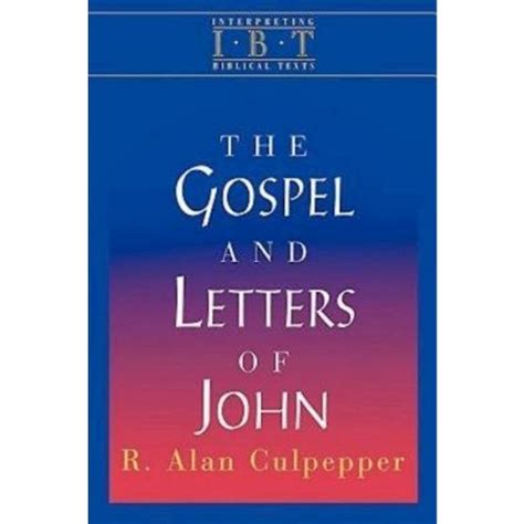 The gospel and letters of john by r alan culpepper. - Alfa romeo 159 e lernen werkstatthandbuch.