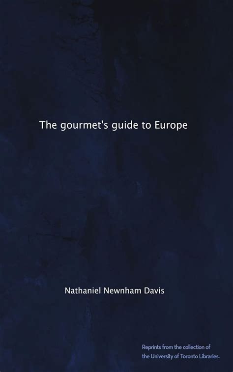 The gourmets guide to europe by nathaniel newnham davis. - Guided reading and activities chapters 20 teacher web answers.