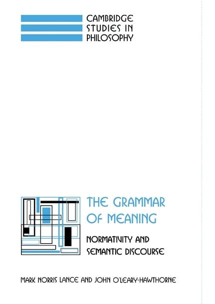 The grammar of meaning normativity and semantic discourse cambridge studies in philosophy. - Iso 9001 2008 quality manual giza systems.