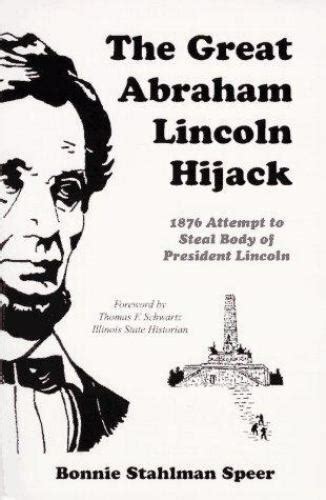 The great abraham lincoln hijack 1876 attempt to steal body of president lincoln. - Manuale di soluzioni per biostatistica di triola.