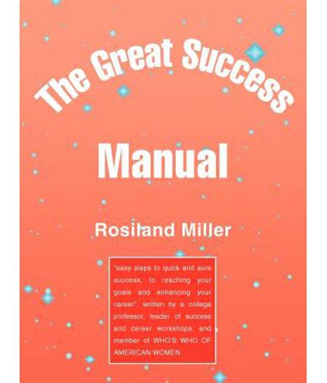 The great success manual by rosiland miller. - The essential guide to primary care procedures mayeaux essential guide to primary care procedures.