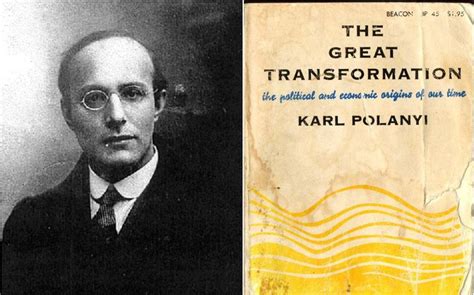 Jan 26, 2017 · Summary of “The Great Transformation” by Karl Polanyi. “Elections cannot be allowed to change the economic policies of any country.”. Libertarians contend that markets are somehow “natural” and that governments are somehow “unnatural.”. Furthermore, they do not believe governments make markets; they believe that markets arise ... . 