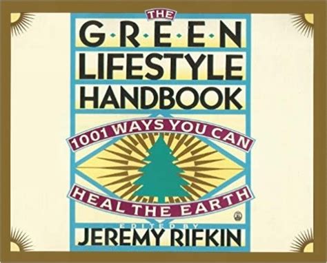 The green lifestyle handbook 1001 ways to heal the earth. - Wie dein geist deinen körper heilen kann.