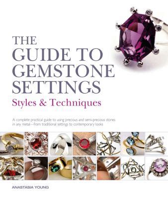 The guide to gemstone settings styles and techniques. - Hunger games guide questions and answers.