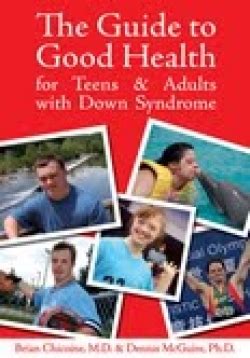 The guide to good health for teens adults with down syndrome. - Einführung in die differentialrechnung und integralrechnung..