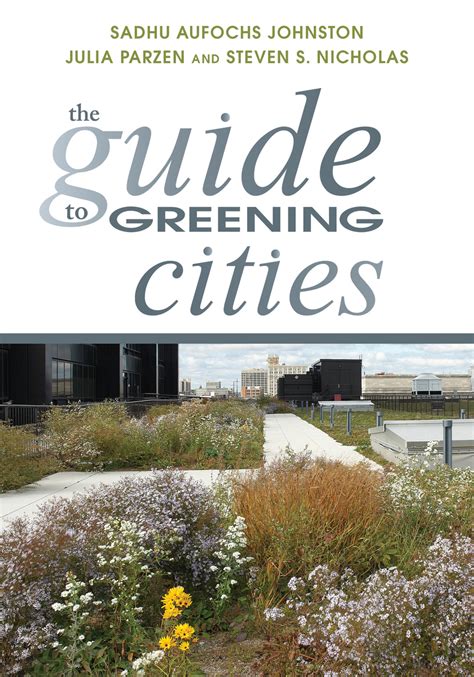 The guide to greening cities by sadhu aufochs johnston 2013 10 01. - Manuale di servizio citroen ax diesel.