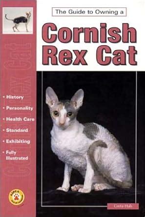 The guide to owning a cornish rex cat re 418. - Il galateo per il cane manuale di educazione sociale per una buona convivenza.