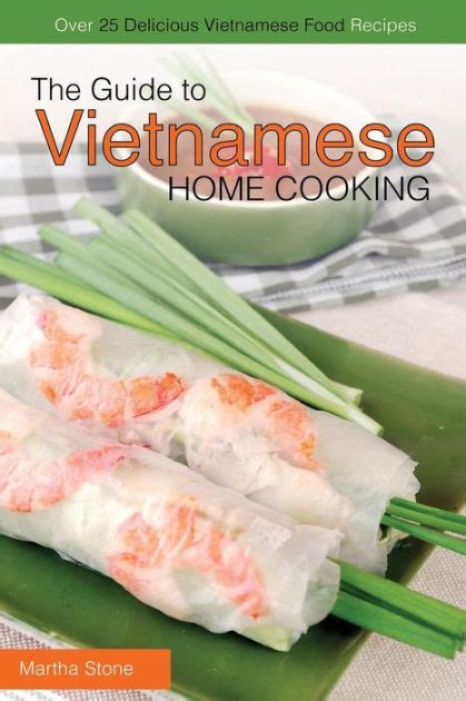 The guide to vietnamese home cooking over 25 delicious vietnamese food recipes the only vietnamese cookbook you will ever need. - Oxford new enjoying mathematics class 8 solution guide.