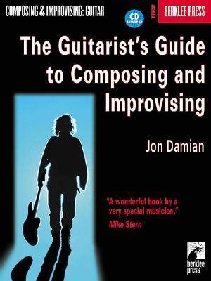 The guitarists guide to composing and improvising. - 1998 audi a4 gas cap manual.