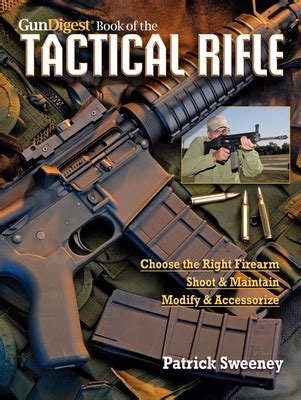 The gun digest book of the tactical rifle a users guide. - John deere 160 belt diagram manual.