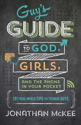The guys guide to god girls and the phone in your pocket 101 real world tips for teenaged guys. - Gentleman a timeless guide to fashion ullmann.