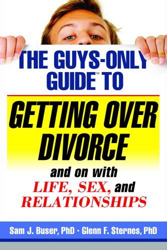 The guys only guide to getting over divorce and with life sex and relationships guys only guides. - Manuale fuoribordo suzuki 70 cv 4 tempi.