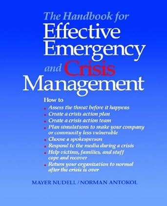 The handbook for effective emergency and crisis management. - Manual de reparacion de mercedes benz clk350.