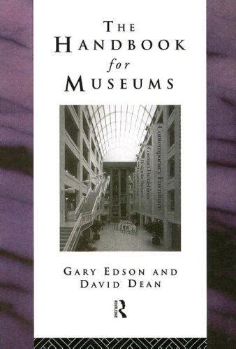 The handbook for museums by gary edson. - San martín en la historia y en el bronce..
