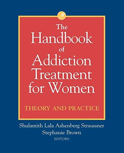The handbook of addiction treatment for women by shulamith lala ashenberg straussner. - Auditing a practical approach moroney solutions manual.