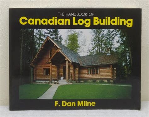 The handbook of canadian log building. - Inner engineering a yogis guide to joy.