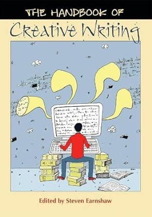 The handbook of creative writing by steven earnshaw. - Pronouncing shakespeares words a guide from a to zounds.