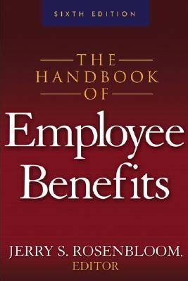 The handbook of employee benefits by jerry rosenbloom. - Etude monographique d'habitat sauvage en milieu rural.