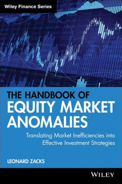 The handbook of equity market anomalies translating market inefficiencies into effective investment strategies. - A field guide to moths of eastern north america special.