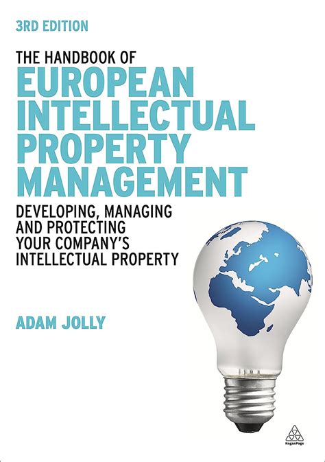The handbook of european intellectual property management by adam jolly. - Akat aidan tekee, miehet käyvät mittaamassa.