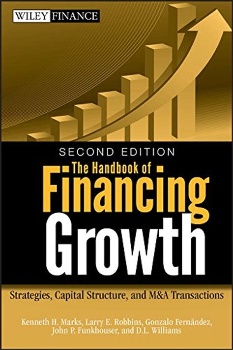 The handbook of financing growth strategies capital structure and ma transactions. - Gestion administrativa de la agencia comercial.