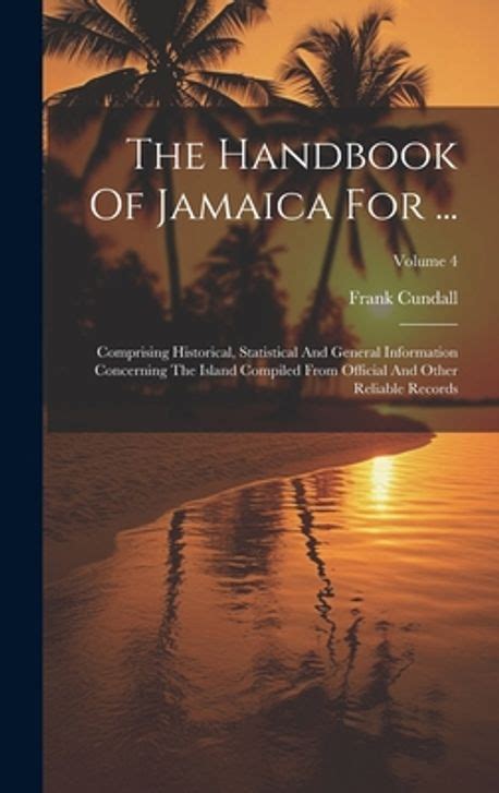 The handbook of jamaica for by frank cundall. - No man is an island by thomas merton.